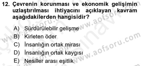 Uluslararası Hukuk 2 Dersi 2018 - 2019 Yılı (Vize) Ara Sınav Soruları 12. Soru