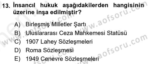 Uluslararası Hukuk 2 Dersi 2018 - 2019 Yılı (Vize) Ara Sınav Soruları 13. Soru