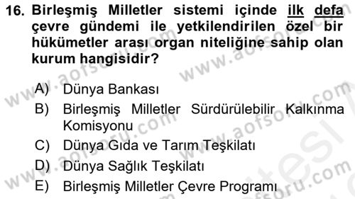 Uluslararası Hukuk 2 Dersi 2018 - 2019 Yılı (Vize) Ara Sınav Soruları 16. Soru