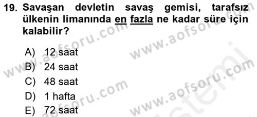 Uluslararası Hukuk 2 Dersi 2018 - 2019 Yılı (Vize) Ara Sınav Soruları 19. Soru