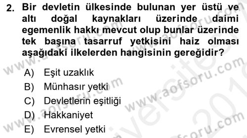 Uluslararası Hukuk 2 Dersi 2018 - 2019 Yılı (Vize) Ara Sınav Soruları 2. Soru