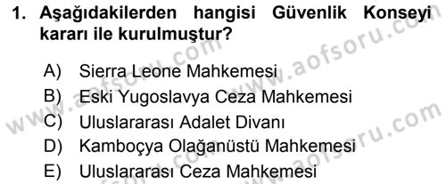 Uluslararası Hukuk 2 Dersi 2018 - 2019 Yılı (Final) Dönem Sonu Sınav Soruları 1. Soru