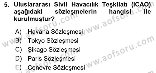 Uluslararası Hukuk 2 Dersi 2018 - 2019 Yılı (Final) Dönem Sonu Sınav Soruları 5. Soru