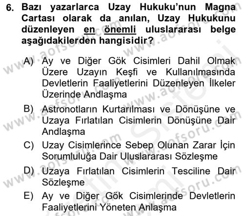 Uluslararası Hukuk 2 Dersi 2018 - 2019 Yılı (Final) Dönem Sonu Sınav Soruları 6. Soru