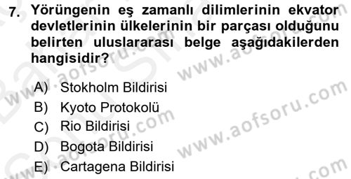 Uluslararası Hukuk 2 Dersi 2018 - 2019 Yılı (Final) Dönem Sonu Sınav Soruları 7. Soru