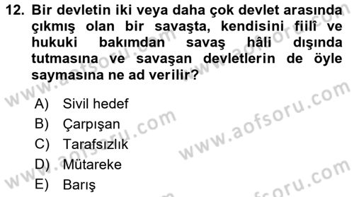 Uluslararası Hukuk 2 Dersi 2018 - 2019 Yılı Yaz Okulu Sınav Soruları 12. Soru