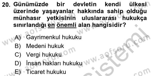 Uluslararası Hukuk 2 Dersi 2018 - 2019 Yılı Yaz Okulu Sınav Soruları 20. Soru