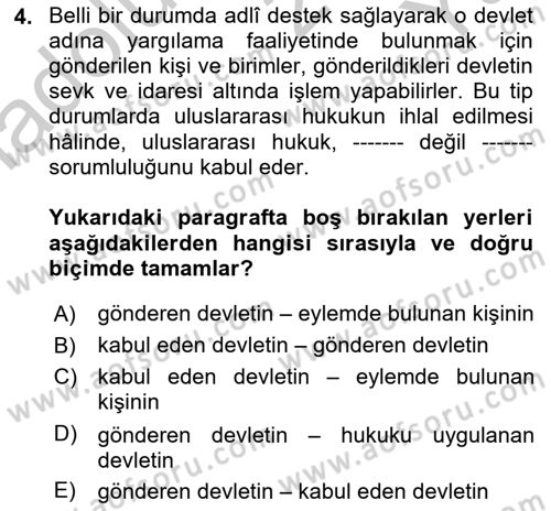 Uluslararası Hukuk 2 Dersi 2018 - 2019 Yılı Yaz Okulu Sınav Soruları 4. Soru