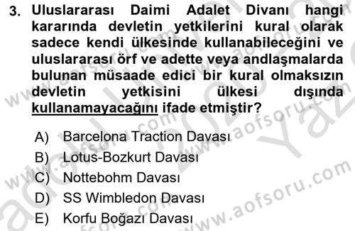 Uluslararası Hukuk 2 Dersi 2020 - 2021 Yılı Yaz Okulu Sınav Soruları 3. Soru