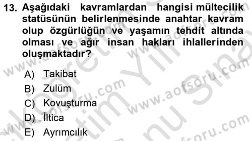 Uluslararası Hukuk 2 Dersi 2021 - 2022 Yılı (Final) Dönem Sonu Sınav Soruları 13. Soru