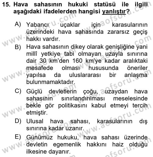 Uluslararası Hukuk 2 Dersi 2021 - 2022 Yılı (Final) Dönem Sonu Sınav Soruları 15. Soru