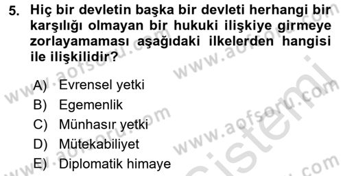 Uluslararası Hukuk 2 Dersi 2021 - 2022 Yılı Yaz Okulu Sınav Soruları 5. Soru