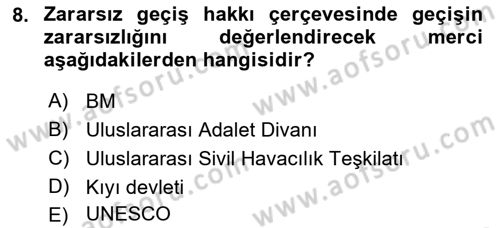 Uluslararası Hukuk 2 Dersi 2021 - 2022 Yılı Yaz Okulu Sınav Soruları 8. Soru
