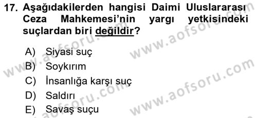 Uluslararası Hukuk 2 Dersi 2022 - 2023 Yılı Yaz Okulu Sınav Soruları 17. Soru