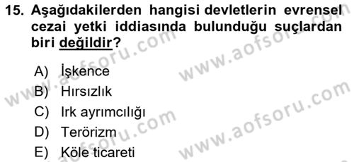 Uluslararası Hukuk 2 Dersi 2023 - 2024 Yılı (Vize) Ara Sınav Soruları 15. Soru