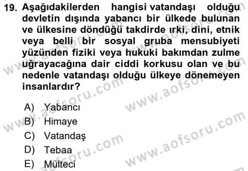 Uluslararası Hukuk 2 Dersi 2023 - 2024 Yılı (Vize) Ara Sınav Soruları 19. Soru