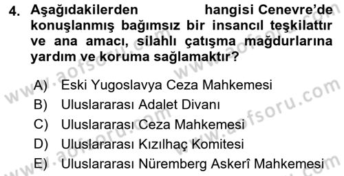 Uluslararası Hukuk 2 Dersi 2023 - 2024 Yılı (Vize) Ara Sınav Soruları 4. Soru