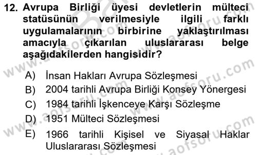 Uluslararası Hukuk 2 Dersi 2023 - 2024 Yılı (Final) Dönem Sonu Sınav Soruları 12. Soru