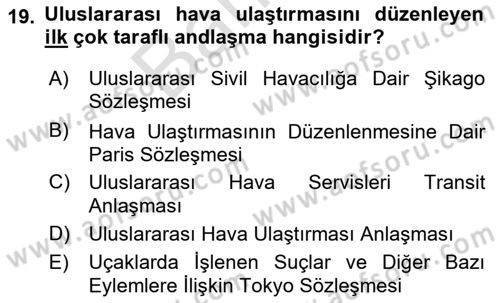 Uluslararası Hukuk 2 Dersi 2023 - 2024 Yılı (Final) Dönem Sonu Sınav Soruları 19. Soru