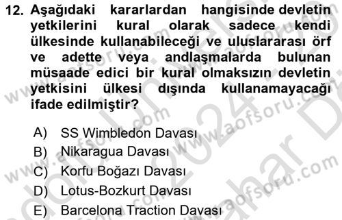 Uluslararası Hukuk 2 Dersi 2024 - 2025 Yılı (Vize) Ara Sınav Soruları 12. Soru