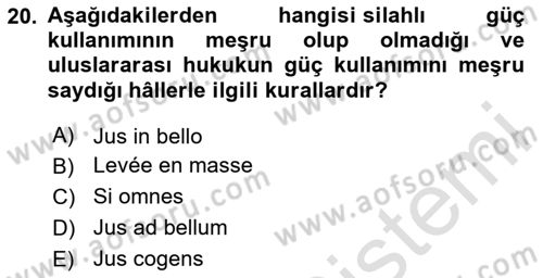 Uluslararası Hukuk 2 Dersi 2024 - 2025 Yılı (Vize) Ara Sınav Soruları 20. Soru