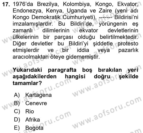 Uluslararası Hukuk 2 Dersi 2024 - 2025 Yılı (Final) Dönem Sonu Sınav Soruları 17. Soru