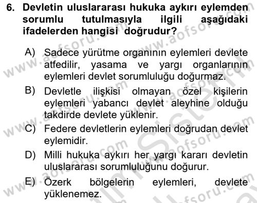 Uluslararası Hukuk 2 Dersi 2024 - 2025 Yılı (Final) Dönem Sonu Sınav Soruları 6. Soru