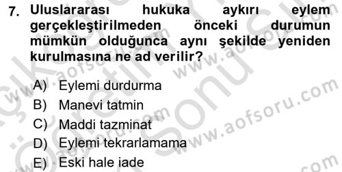 Uluslararası Hukuk 2 Dersi 2024 - 2025 Yılı (Final) Dönem Sonu Sınav Soruları 7. Soru
