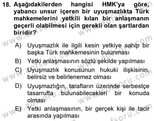 Uluslararası Ticaret Hukuku Dersi 2018 - 2019 Yılı (Final) Dönem Sonu Sınav Soruları 18. Soru