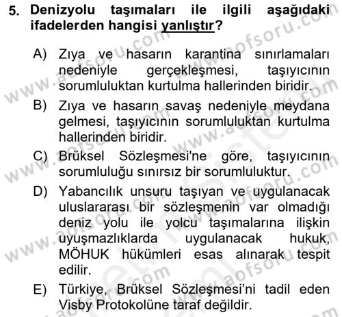 Uluslararası Ticaret Hukuku Dersi 2018 - 2019 Yılı (Final) Dönem Sonu Sınav Soruları 5. Soru