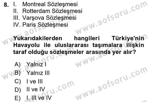 Uluslararası Ticaret Hukuku Dersi 2018 - 2019 Yılı (Final) Dönem Sonu Sınav Soruları 8. Soru