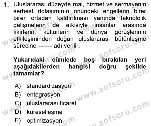 Uluslararası Ticaret Hukuku Dersi Ara Sınavı Deneme Sınav Soruları 1. Soru
