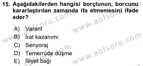 Uluslararası Ticaret Hukuku Dersi Ara Sınavı Deneme Sınav Soruları 15. Soru