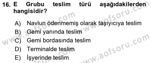 Uluslararası Ticaret Hukuku Dersi Ara Sınavı Deneme Sınav Soruları 16. Soru