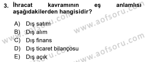 Uluslararası Ticaret Hukuku Dersi Ara Sınavı Deneme Sınav Soruları 3. Soru