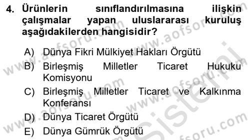 Uluslararası Ticaret Hukuku Dersi Ara Sınavı Deneme Sınav Soruları 4. Soru