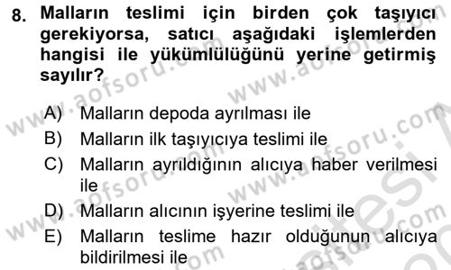 Uluslararası Ticaret Hukuku Dersi Ara Sınavı Deneme Sınav Soruları 8. Soru