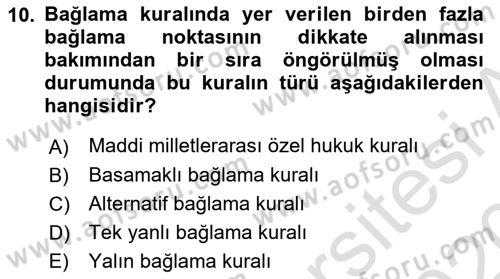 Uluslararası Ticaret Hukuku Dersi 2019 - 2020 Yılı (Final) Dönem Sonu Sınav Soruları 10. Soru