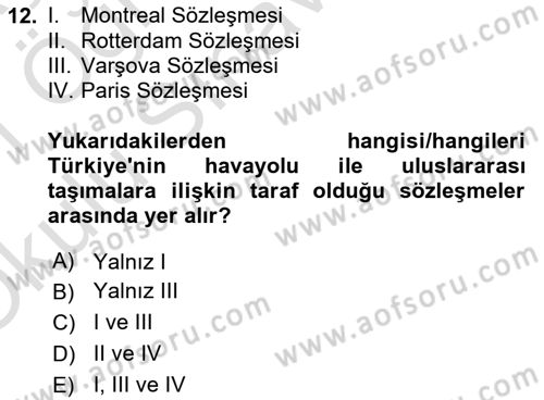 Uluslararası Ticaret Hukuku Dersi 2020 - 2021 Yılı Yaz Okulu Sınav Soruları 12. Soru