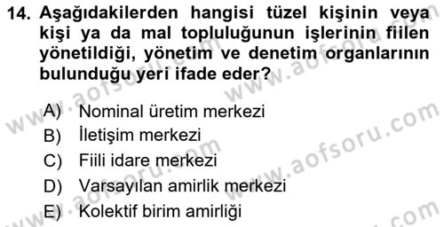 Uluslararası Ticaret Hukuku Dersi 2020 - 2021 Yılı Yaz Okulu Sınav Soruları 14. Soru