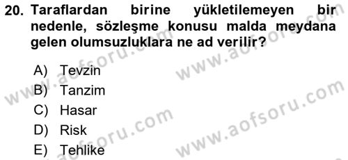 Uluslararası Ticaret Hukuku Dersi Ara Sınavı Deneme Sınav Soruları 20. Soru