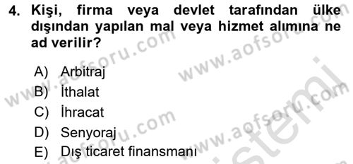 Uluslararası Ticaret Hukuku Dersi Ara Sınavı Deneme Sınav Soruları 4. Soru