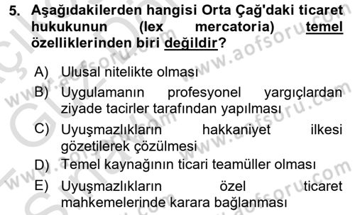 Uluslararası Ticaret Hukuku Dersi Ara Sınavı Deneme Sınav Soruları 5. Soru