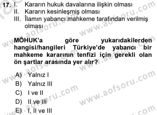 Uluslararası Ticaret Hukuku Dersi 2021 - 2022 Yılı (Final) Dönem Sonu Sınav Soruları 17. Soru