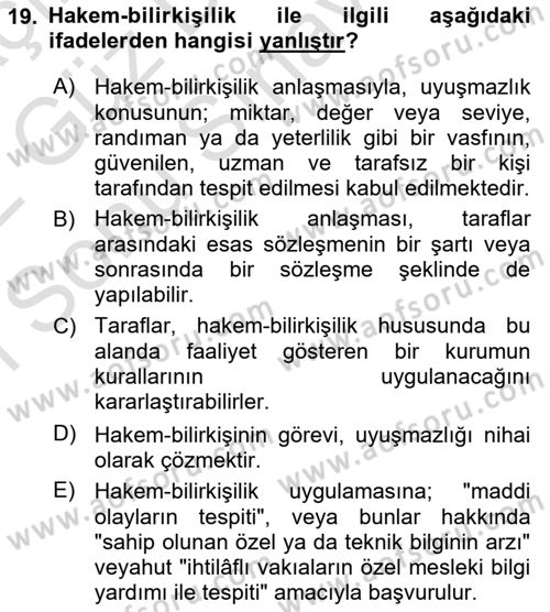 Uluslararası Ticaret Hukuku Dersi 2021 - 2022 Yılı (Final) Dönem Sonu Sınav Soruları 19. Soru