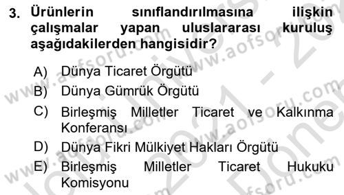Uluslararası Ticaret Hukuku Dersi 2021 - 2022 Yılı (Final) Dönem Sonu Sınav Soruları 3. Soru