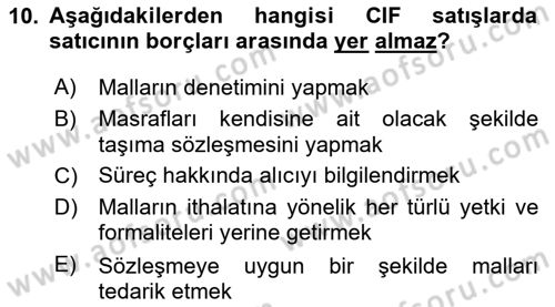 Uluslararası Ticaret Hukuku Dersi 2021 - 2022 Yılı Yaz Okulu Sınav Soruları 10. Soru