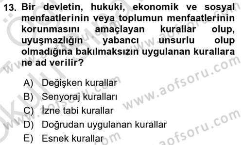 Uluslararası Ticaret Hukuku Dersi 2021 - 2022 Yılı Yaz Okulu Sınav Soruları 13. Soru