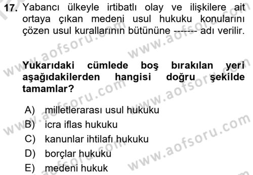 Uluslararası Ticaret Hukuku Dersi 2021 - 2022 Yılı Yaz Okulu Sınav Soruları 17. Soru