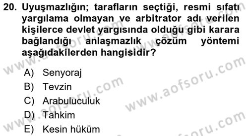 Uluslararası Ticaret Hukuku Dersi 2021 - 2022 Yılı Yaz Okulu Sınav Soruları 20. Soru